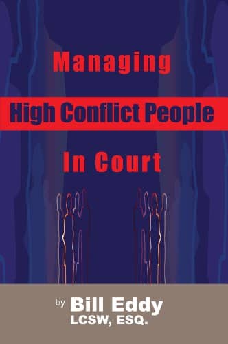 book cover managing high conflict people in court by bill eddy