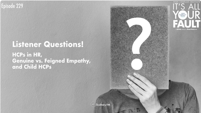 HCPs in HR, Genuine vs. Feigned Empathy, and Child HCPs