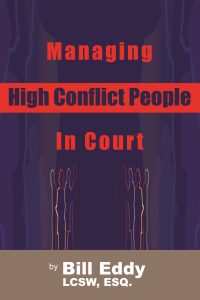 Managing High Conflict People in Court Book Cover